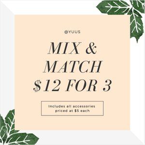 MIX & MATCH $12 for 3
